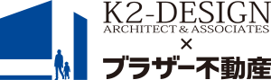 K2-DESIGN × ブラザー不動産